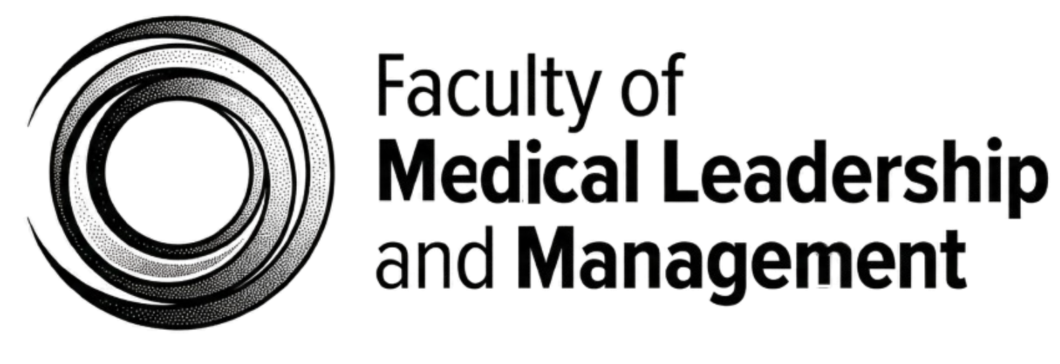 Faculty of Medical Leadership and Management